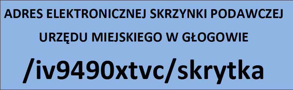 Adres elektronicznej skrzynki podawczej Urzędu Miejskiego w Głogowie